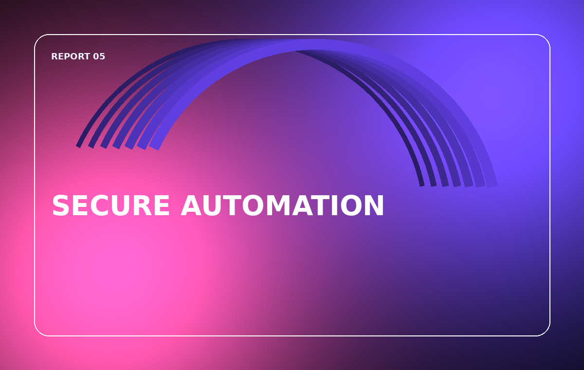Secure automation across your stack